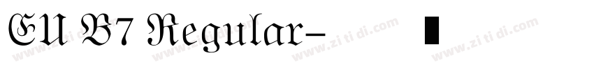 EU B7 Regular字体转换